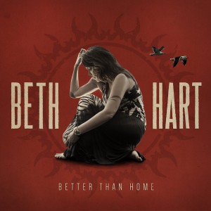 Beth Hart Better than Home