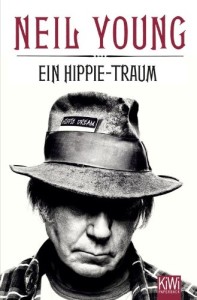 Neil Young: Ein Hippie Traum. Erhältlich bei Amazon.